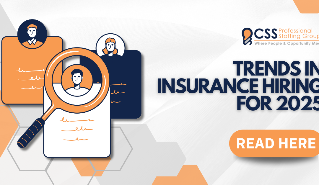 Trends in Insurance Hiring for 2025