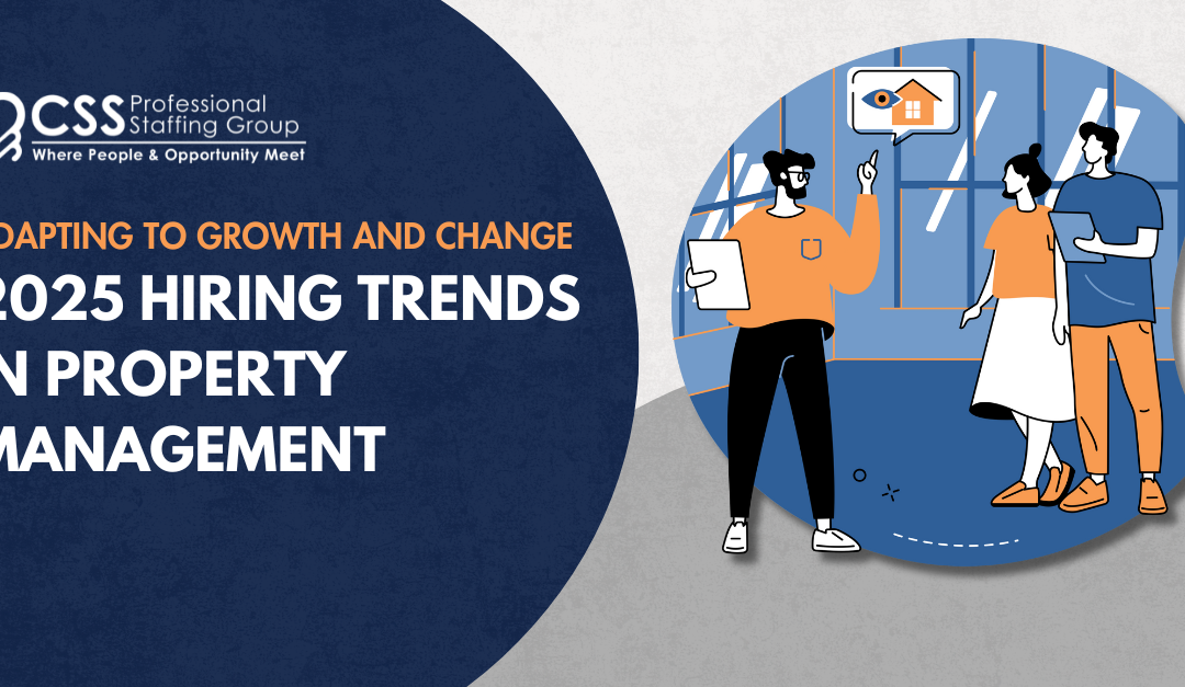 2025 Hiring Trends in Property Management